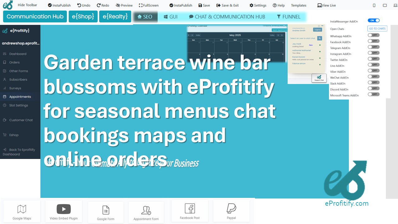 Garden terrace wine bar blossoms with eProfitify for seasonal menus chat bookings maps and online orders